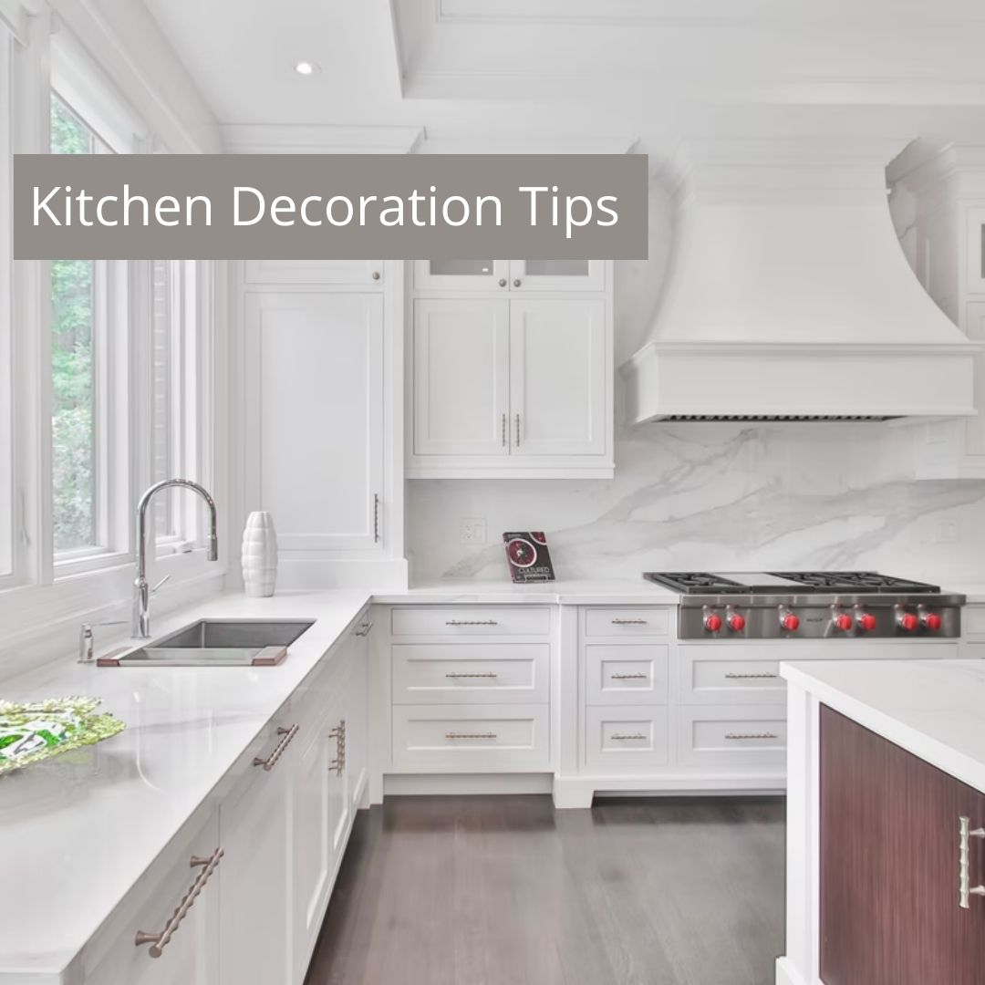 Kitchen Decoration Tips