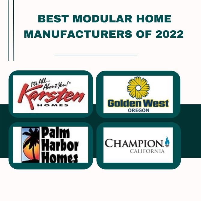 Best Modular Home Manufacturers of 2022