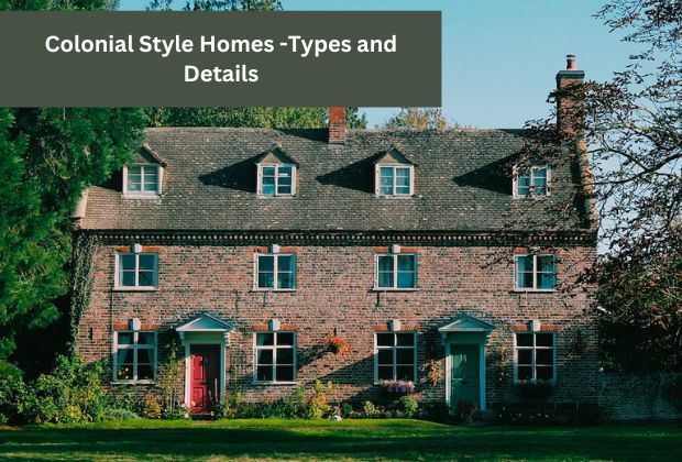 Colonial Style Homes