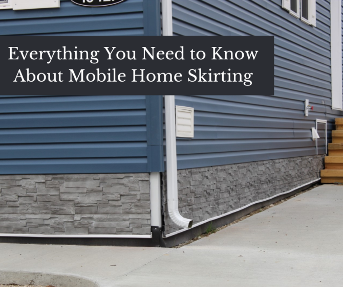 Everything You Need to Know About Mobile Home Skirting