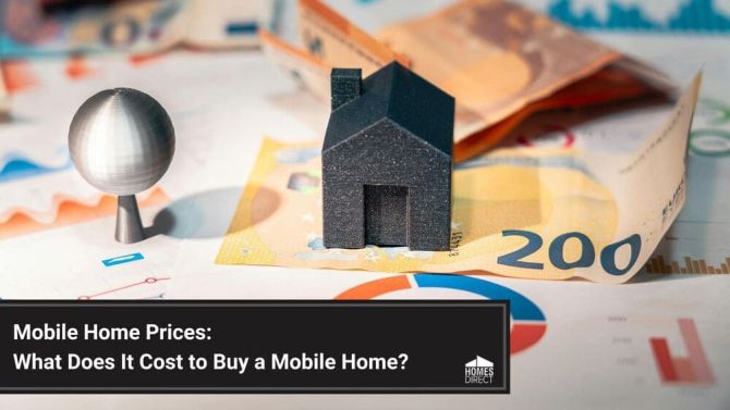 Mobile Home Prices: What Does It Cost to Buy a Mobile Home?