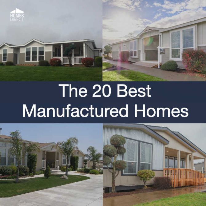 The 20 Best Manufactured Homes For You And Your Family