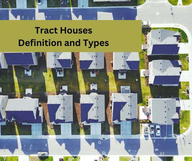 What Is A Tract House?