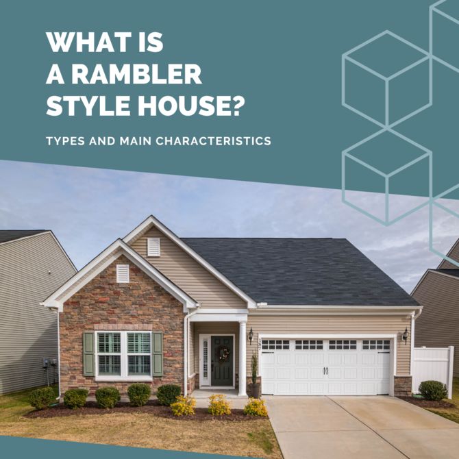 Rambler House, Definition and Types of the Modern Rambler Style House