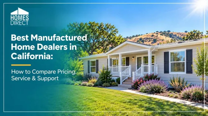 Best Manufactured Home Dealers in California