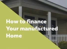How To Finance Your Manufactured Home