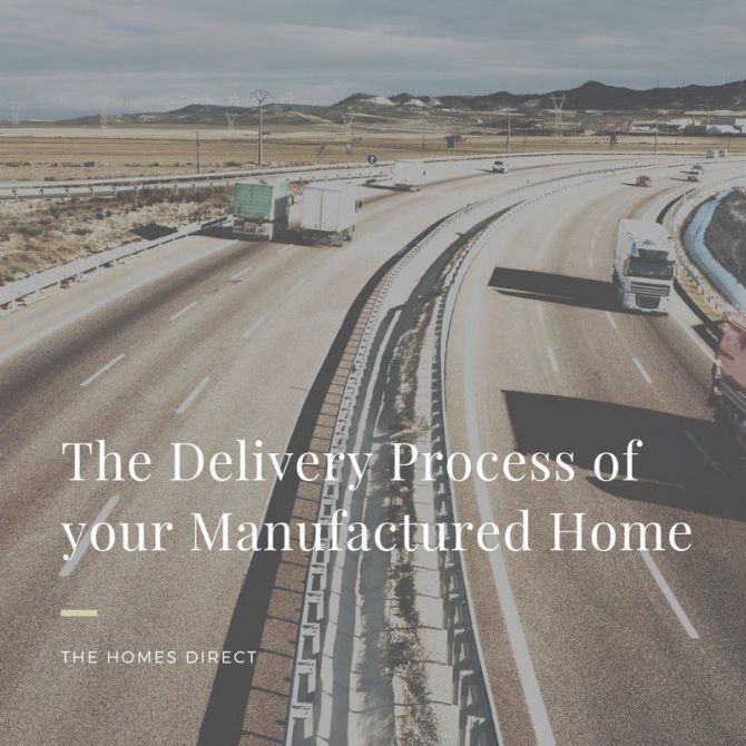 The Delivery Process of Your Manufactured / Mobile Home