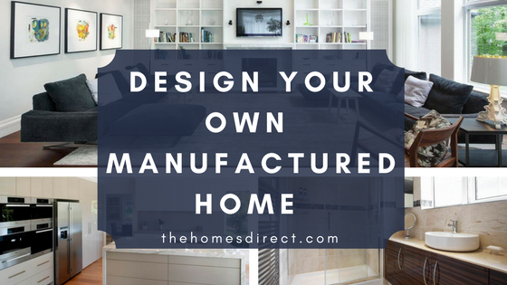 Design Your Own Manufactured Home